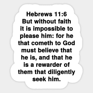 Hebrews 11:6 King James Version Bible Verse Typography Sticker